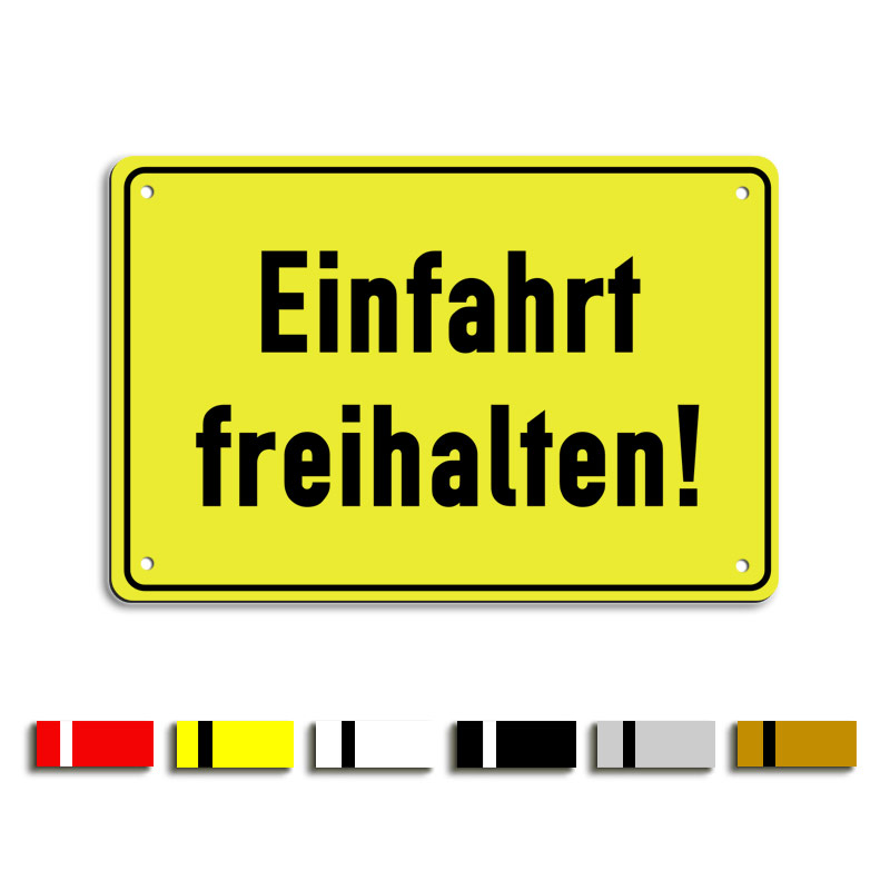 Einfahrt freihalten!